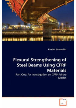 Flexural Strengthening of Steel Beams Using CFRP Materials