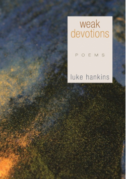 Weak Devotions