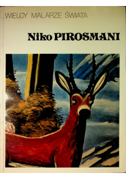 Wielcy malarze świata Niko Pirosmann