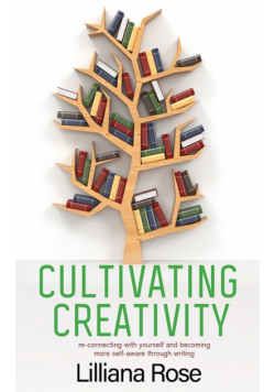 Cultivating Creativity