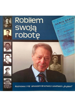 Robiłem swoją robotę