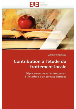 Contribution à l''étude du frottement locale