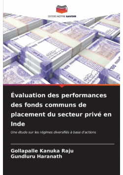 Évaluation des performances des fonds communs de placement du secteur privé en Inde