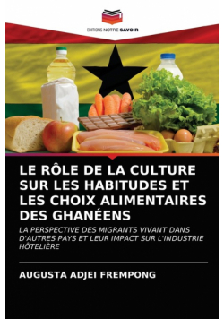 Le Rôle De La Culture Sur Les Habitudes Et Les Choix Alimentaires Des Ghanéens