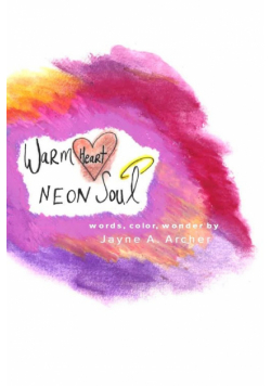 Warm Heart, Neon Soul