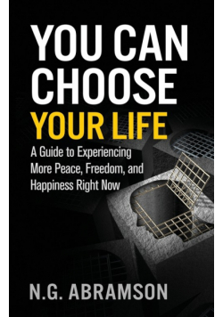 You Can Choose Your Life