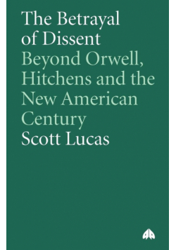 The Betrayal Of Dissent