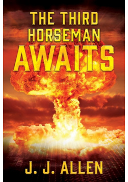 The Third Horseman Awaits