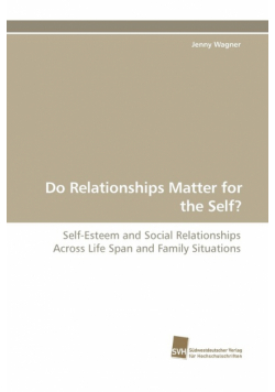 Do Relationships Matter for the Self?