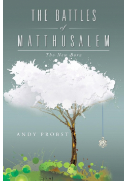 The Battles of Matthusalem
