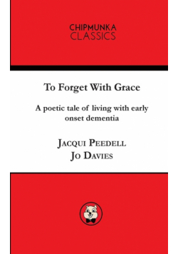 To Forget With Grace ( mono)