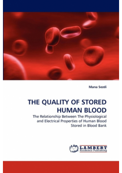 The Quality of Stored Human Blood