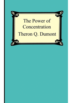 The Power of Concentration
