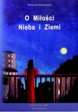 O miłości Nieba i Ziemi autograf Nowalskiej