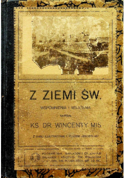 Z Ziemi św Wspomnienia i wrażenia 1914 r.