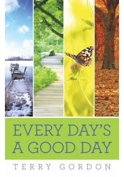 Every Day's a Good Day