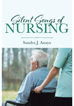 Silent Songs of Nursing