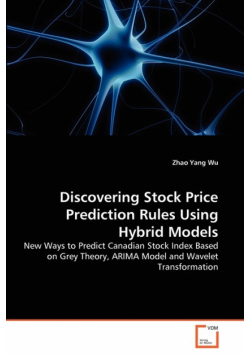 Discovering Stock Price Prediction Rules Using Hybrid Models