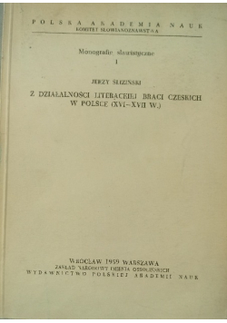Z działalności literackiej Braci Czeskich w Polsce