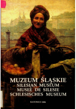 Muzeum Śląskie 1924-2005