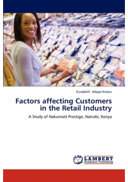 Factors affecting Customers in the Retail Industry