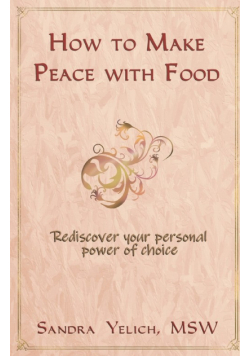 How to Make Peace with Food