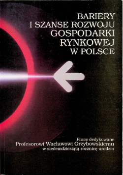 Bariery i szanse rozwoju gospodarski rynkowej w Polsce