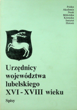 Urzędnicy województwa lubelskiego XVI  XVIII wieku