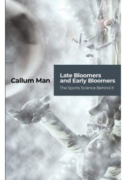 Late Bloomers and Early Bloomers
