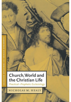 Church, World and the Christian Life
