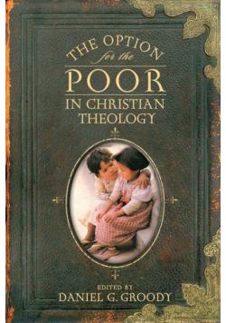 The Option for the Poor in Christian Theology