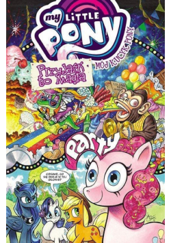 Mój Kucyk Pony. Przyjaźń to magia T.10