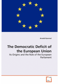 The Democratic Deficit of the European Union