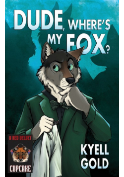 Dude, Where's My Fox?