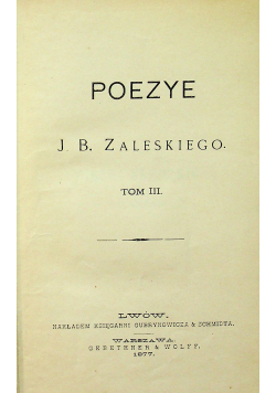 Poezye Józefa Bohdana Zaleskiego tom III 1877 r