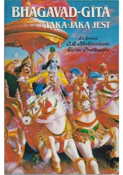 Bhagavad Gita Taka jaką jest