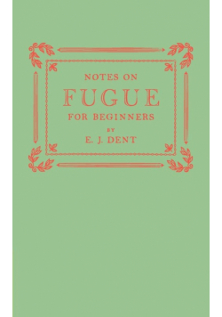 Notes on Fugue for Beginners