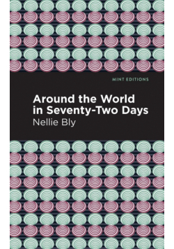 Around the World in Seventy-Two Days