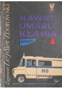 Nawet umarli kłamią