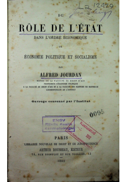Du role de l'etat dans l'ordre economique ou econoime politique et socialisme 1882r