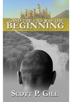 ...And the End was the Beginning