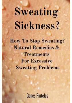Sweating Sickness?
