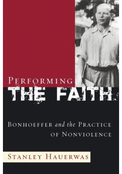 Performing the Faith