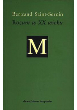 Rozum w XX wieku