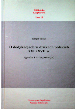 O dedykacjach w drukach polskich XVI i XVII w tom 16