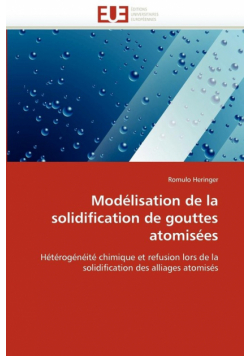 Modélisation de la solidification de gouttes atomisées