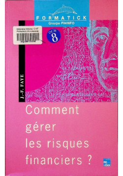 Comment gerer les risques financiers ?