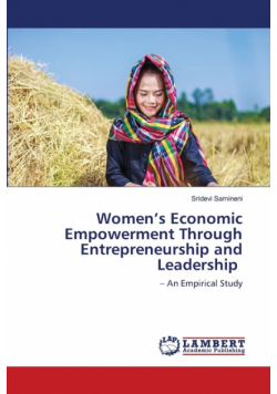 Women's Economic Empowerment Through Entrepreneurship and Leadership