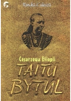 Cesarzowa Etiopii Taitu Bytul