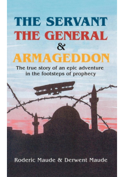 The Servant, the General and Armageddon